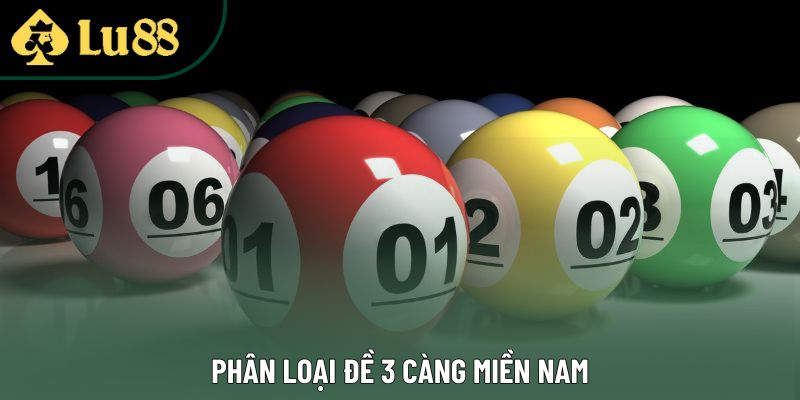 Phân loại đề 3 càng miền Nam Phân loại đề 3 càng miền Nam